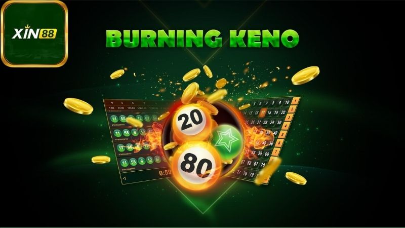 Lợi ích và rủi ro khi chơi Xổ số Keno Xin88